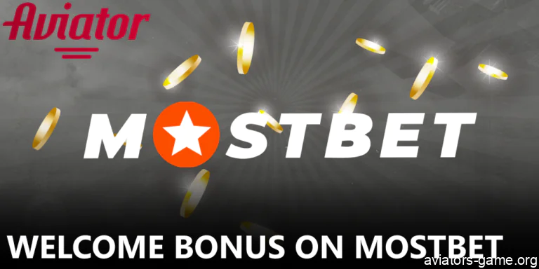 Avaitor welcome bonus avaliable on Mostbet online casino
